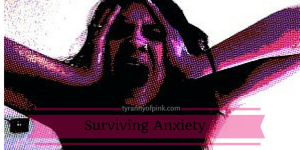 surviving anxiety