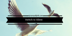 switch to silent